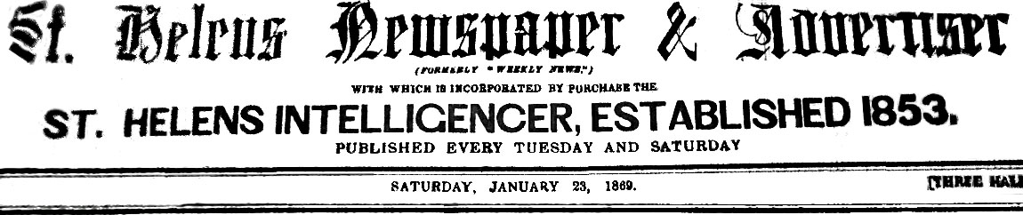 St Helens Newspaper masthead 1869